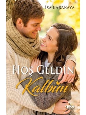 Hoş Geldin Kalbim
