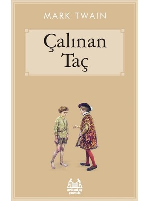 Çalınan Taç - Mark Twain