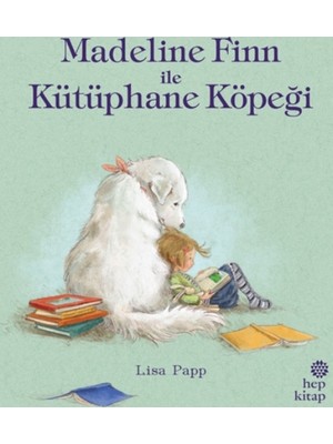 Madeline Finn İle Kütüphane Köpeği - Lisa Papp