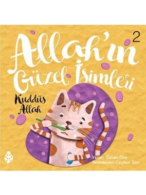 Allah'ın Güzel İsimleri 2: Kuddüs Allah - Özkan Öke