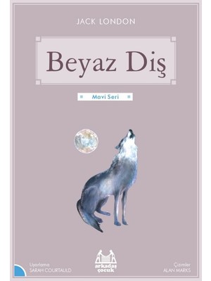 Beyaz Diş - Jack London