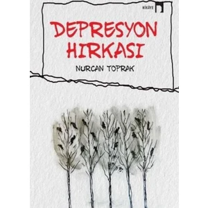 Depresyon Hırkası - Nurcan Toprak