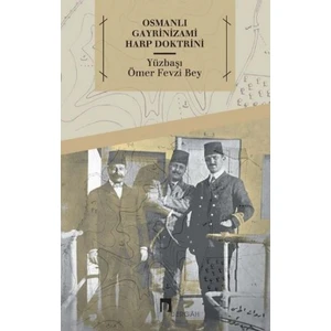 Osmanlı Gayrinizami Harp Doktrini