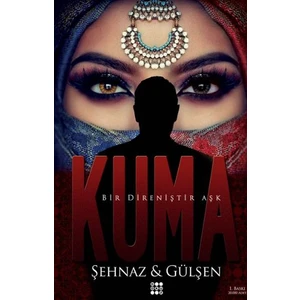 Kuma - Şehnaz Gülşen