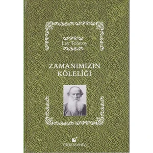 Zamanımızın Köleliği (Ciltli)