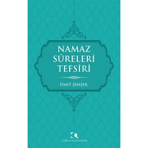 Namaz Sureleri Tefsiri