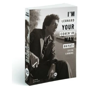 I M Your Man: Leonard Cohenin Hayatı