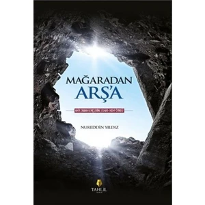 Mağaradan Arşa - Nureddin Yıldız