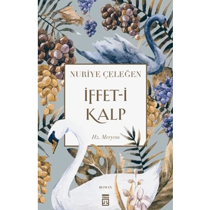 İffet-i Kalp - Nuriye Çeleğen