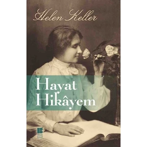 Hayat Hikayem - Helen Keller