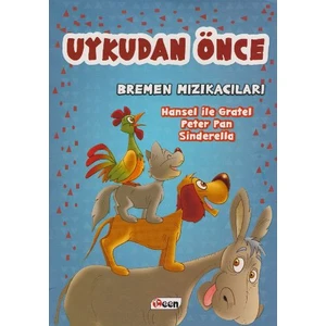 Uykudan Önce: Bremen Mızıkacıları