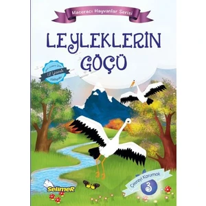 Maceracı Hayvanlar Serisi: Leyleklerin Göçü