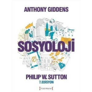 Sosyoloji: 7. Edisyon - Anthony Giddens