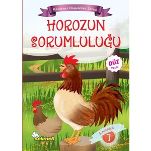 Maceracı Hayvanlar Serisi: Horozun Sorumluluğu