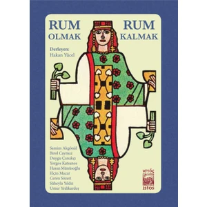Rum Olmak, Rum Kalmak