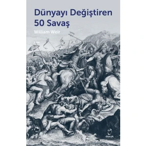 Dünyayı Değiştiren 50 Savaş