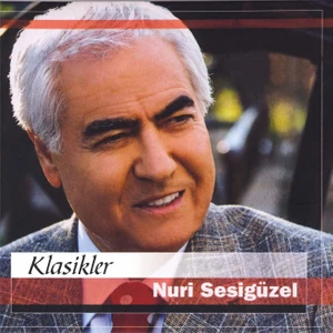 Nuri Sesigüzel - Klasikleri