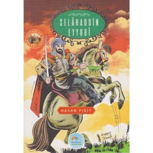 Büyük Sultanlar Serisi: Selahaddin Eyyubi
