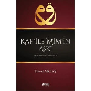 Kaf İle Mimin Aşkı - Davut Aktaş