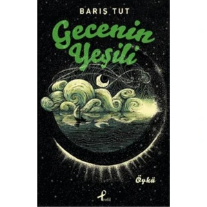 Gecenin Yeşili - Barış Tut