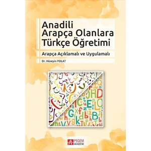 Pegem Akademi Yayıncılık Anadili Arapça Olanlara Türkçe Öğretimi