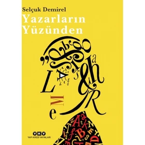 Yazarların Yüzünden