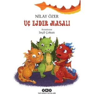 Üç Ejder Masalı - Nilay Özer
