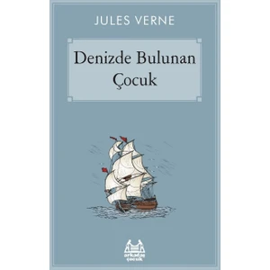 Denizde Bulunan Çocuk - Jules Verne