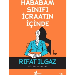 Hababam Sınıfı İcraatın İçinde - Rıfat Ilgaz