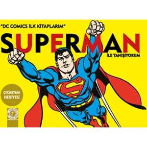 Superman İle Tanışıyorum
