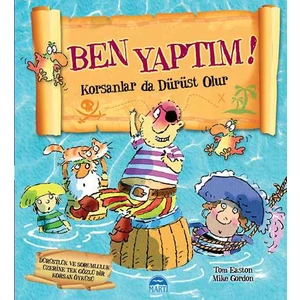 Ben Yaptım! Korsanlar Da Dürüst Olur