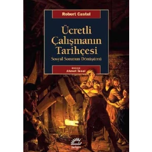 Ücretli Çalışmanın Tarihçesi