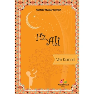 Gökteki Yıldızlar Serisi 4: Hz.Ali
