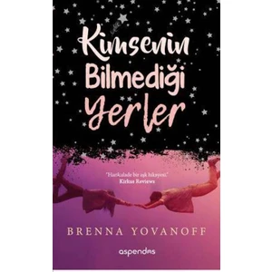 Kimsenin Bilmediği Yerler