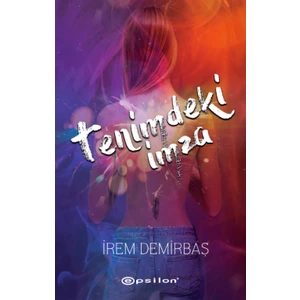 Tenimdeki İmza - İrem Demirbaş