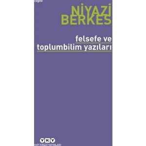 Felsefe Ve Toplumbilim Yazıları