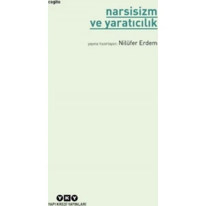 Narsisizm ve Yaratıcılık