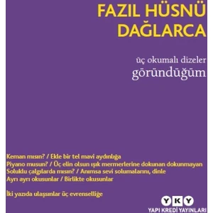 Üç Okumalı Dizeler Göründüğüm - Fazıl Hüsnü Dağlarca
