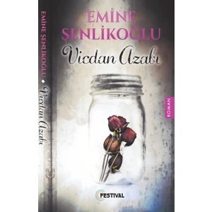 Vicdan Azabı - Emine Şenlikoğlu