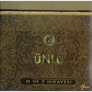 Ünlü - O ve Z hikayesi   (CD)