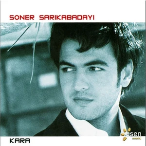 Soner Sarıkabadayı - Kara (CD)
