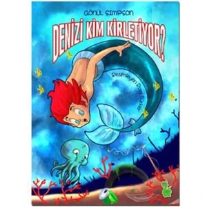 Denizi Kim Kirletiyor?