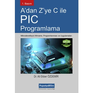 Adan Zye C ile PIC Programlama - Ali Ekber Özdemir