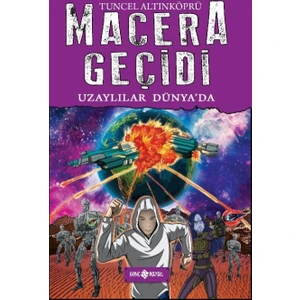 Uzaylılar Dünyada: Macera Geçidi 11 - Tuncel Altınköprü