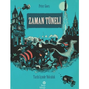Zaman Tüneli: Tarih İçinde Yolculuk
