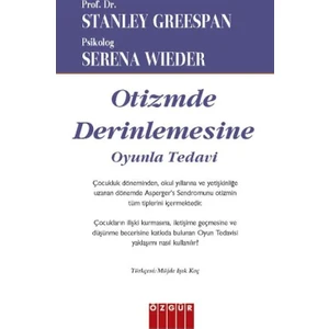 Otizmde Derinlemesine - Serena Wieder