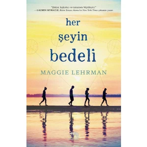 Her Şeyin Bedeli - Maggie Lehrman