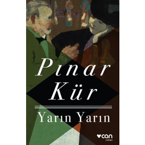 Yarın Yarın - Pınar Kür