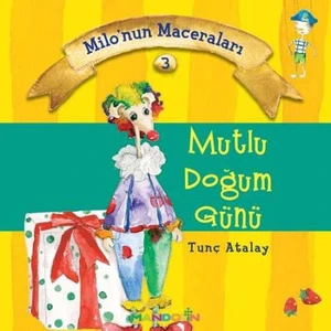 Milonun Maceraları 3: Mutlu Doğum Günü