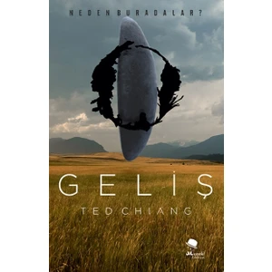 Geliş - Ted Chiang